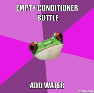 foul-bachelorette-frog-meme-generator-empty-conditioner-bottle-add-water-6a8fbd